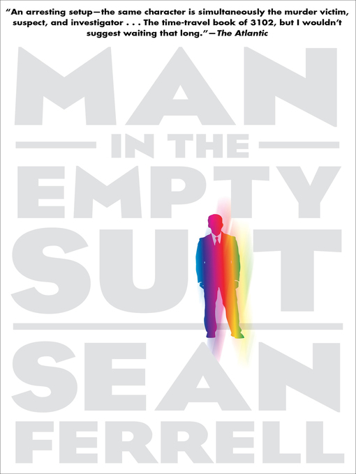 Title details for Man in the Empty Suit by Sean Ferrell - Wait list